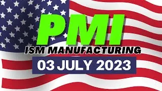ISM MANUFACTURING PMI - 03 JULY 2023 - GOLD Full Margin