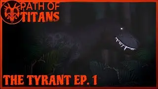 Becoming the Tyrant lizard king!!! Ep.1
