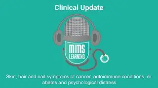 Skin, hair and nail symptoms of cancer, autoimmune conditions, diabetes and psychological distress