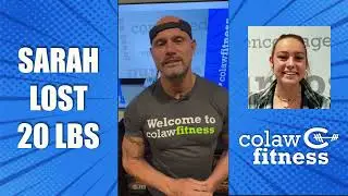 Gyms Arlington TX | Sarah lost 20 lbs. | Colaw Fitness Results 9.1.22