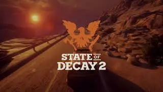 State of Decay 2 - First 30 minutes (Xbox One)