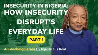 Nigeria's Insecurity Crisis: How It Disrupts Everyday Life - Ep 1