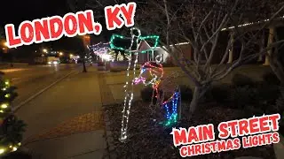 Christmas Capital of Kentucky | London, KY Christmas Lights on Main Street