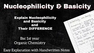 Nucleophilicity And Basicity || Definition, Feature|| Basics Of Organic Chemistry | B.Sc 1st Year