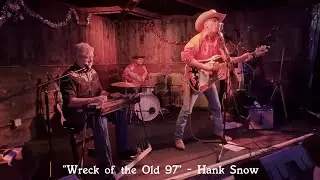 Dukes at Tim's Tavern   Wreck of the Old 97