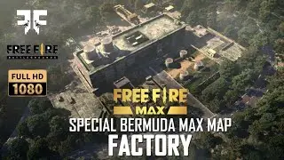 Special Bermuda MAX Map - Factory | Free Fire MAX @pwf_themmb8680