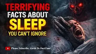The Dark Side of Sleep Nobody Warns You About | Abrah The FactZone