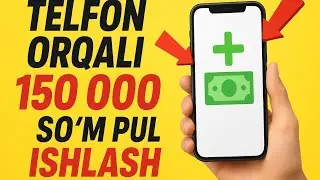 Telfon orqali osongina 150000 ming so'm pul ishlash SUPER DAROMAD Internetdan pul ishlash 2025 