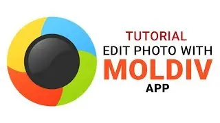 Edit Photo With MOLDIV app Tutorial