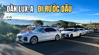 Vinfast Lux A Vlog | Dàn Lux-A Đà Lạt Đi Rước Dâu 
