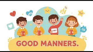 Good Manners 😊 | Learning Polite Habits for Kids | Happy Tales & Tunes