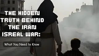 THE HIDDEN TRUTH BEHIND THE IRAN-ISRAEL WAR: What You Need to Know. #iran #isrealpalestineconflict