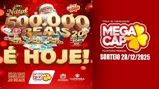 SORTEIO MEGA CAP  28/12/2025