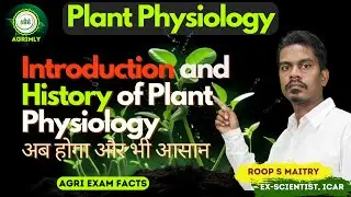 History and Introduction of Plant Physiology