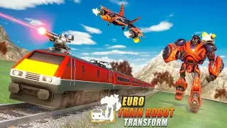 Euro Train Robot Transform game _ android gameplay (( 8X GAMER ))