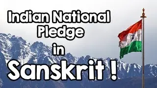 Indian National Pledge in Sanskrit ! - with meaning