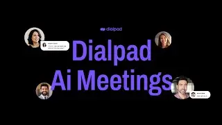 Dialpad Ai Meetings | Video Conferencing with Built-in AI