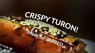 Crispy Turon! | A Filipino Street Food Made by: Jarred