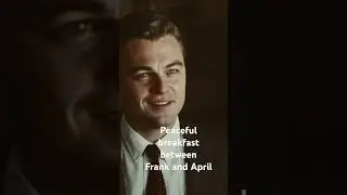 Revolutionary Road. Peaceful breakfast of Frank and April. #movieclip #leonardodicaprio #katewinslet