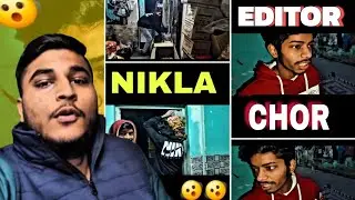 &ldquo;Editor Nikla Chor 😱 | Full Drama Vlog | Shocking Truth&rdquo;