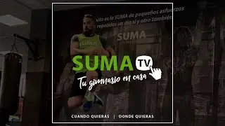 SUMA TV: Cuando quieras y donde quieras | SUMA Fitness Club