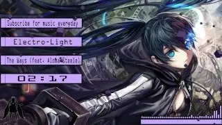 ~ Electro Light - The Ways feat  Aloma Steele | Senshu Music ~