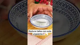 Reduce tallas con este ung&uuml;ento   ... #recetas #recetasparati #remediosca