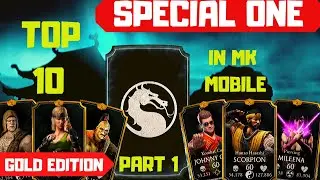 MK Mobile: TOP 10 Special Ones! (Gold Edition)