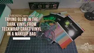 UNBOXING new vinyl / Trying Glow in the Dark Vinyl from TeckWrap Craft Vinyl in a Makeup bag