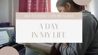 A Day in My Life | USC BSA | Online Class Edition | (Sorry HAGGARD Lola Niyo) | CINDY
