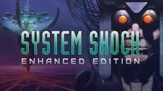 Old School Survival Horror? - Let's Play System Shock (Blind) - 01