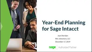 Sage Intacct Year-end Processing 2019