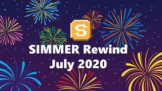 SIMMER Rewind | July 2020