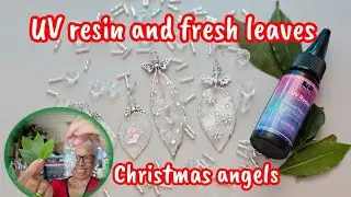 Creating Christmas angels windows decoration using UV resin and fresh leaves.