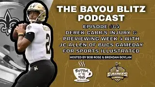 The Bayou Blitz Podcast - Derek Carr's Injury Situation + Previewing Week 4 vs Tampa