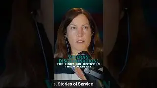 Veteran Discrimination: The Fight for Justice in the Workplace #shorts #podcast