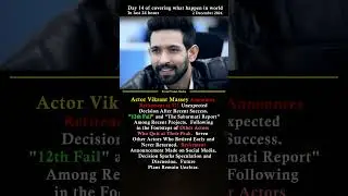 Vikrant Massey Announces Retirement From Acting at 37!