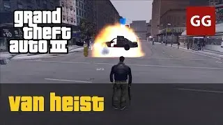 Van Heist (Easy Way) &mdash; GTA 3