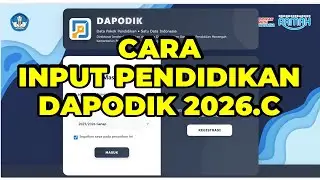 CARA MUDAH INPUT RIWAYAT PENDIDIKAN FORMAL SD, SMP, SMA DI APLIKASI DAPODIK 2026.C