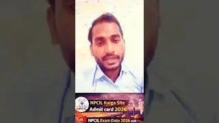 NPCIL kaiga site admit card 2026 out #shortvideo #job #shortsviral #shortfeed #viralvideos #npcil