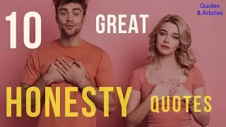 10 Great Quotes On Honesty | Honesty is The Best Policy