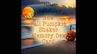 Simple Stories Vintage Coastal Fall Pumpkin Shaker mem dex card with free cut files