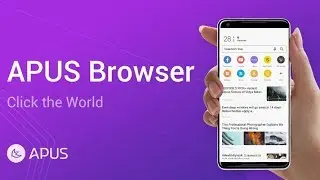 APUS Browser &ndash; Fast and Secure Browser for Android