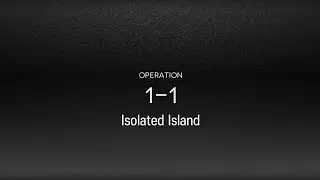 【Arknights】Evil Time ll | Isolated Island | 1-1 Challenge Mode 
