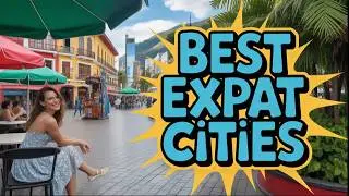 10 Best Cities To Live Abroad As An Expat Under $1,500/month