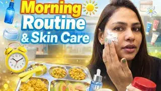 MY MORNING AND SKIN CARE ROUTINE ❤️ DAKSHA GOWDA