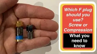 Screw-On vs Compression F Plug &ndash; Which One&rsquo;s Better? #coaxcable #aerial plugs, TV, satellite, video