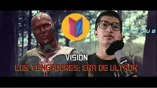 Visi&oacute;n - Avengers: Era de Ultron - FANDUB STUDIOS 12 - Dylan