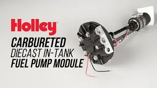 Holley Carbureted Diecast In-tank Fuel Pump Modules