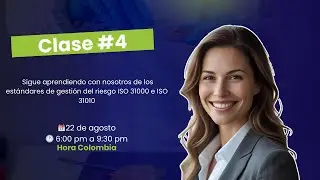 Última Clase, Curso de gestión del riesgo ISO 31000